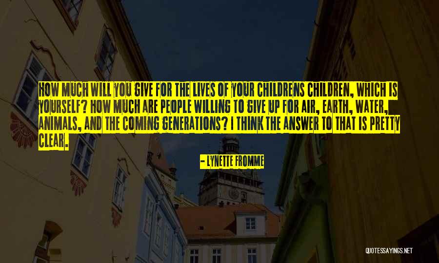 Best Childrens Quotes By Lynette Fromme Best Childrens Quotes By Lynette Fromme