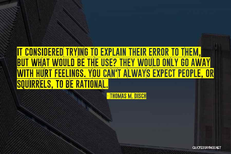 Best Childrens Quotes By Thomas M. Disch Best Childrens Quotes By Thomas M. Disch