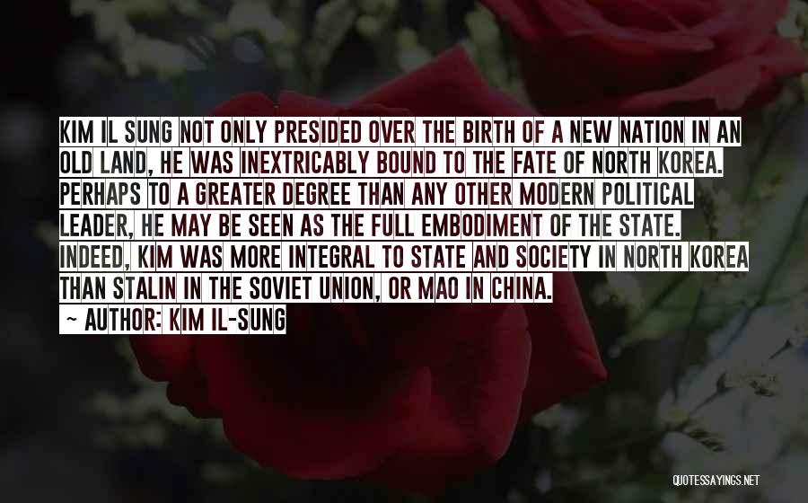 Best China Il Quotes By Kim Il-sung