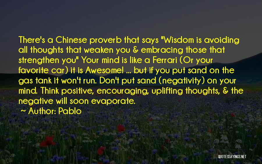 Best Chinese Inspirational Quotes By Pablo