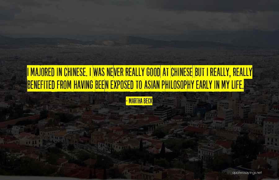 Best Chinese Philosophy Quotes By Martha Beck