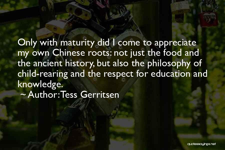 Best Chinese Philosophy Quotes By Tess Gerritsen