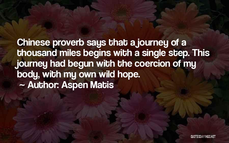 Best Chinese Proverb Quotes By Aspen Matis