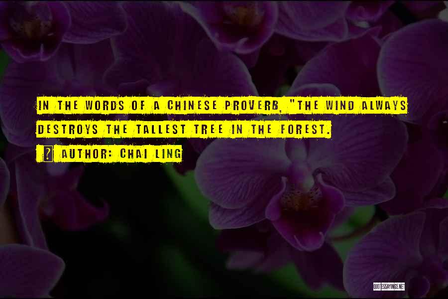 Best Chinese Proverb Quotes By Chai Ling