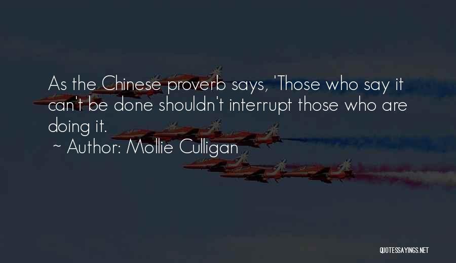 Best Chinese Proverb Quotes By Mollie Culligan