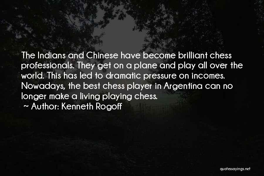 Best Chinese Quotes By Kenneth Rogoff