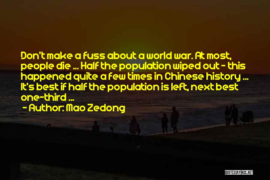 Best Chinese Quotes By Mao Zedong