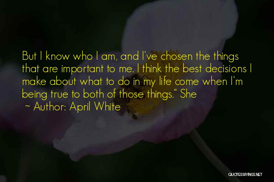 Best Chosen Quotes By April White