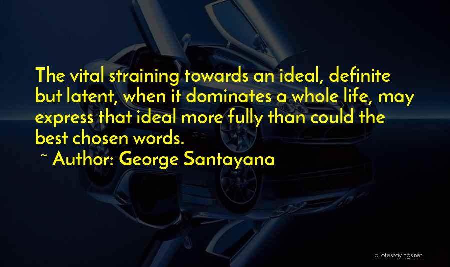 Best Chosen Quotes By George Santayana