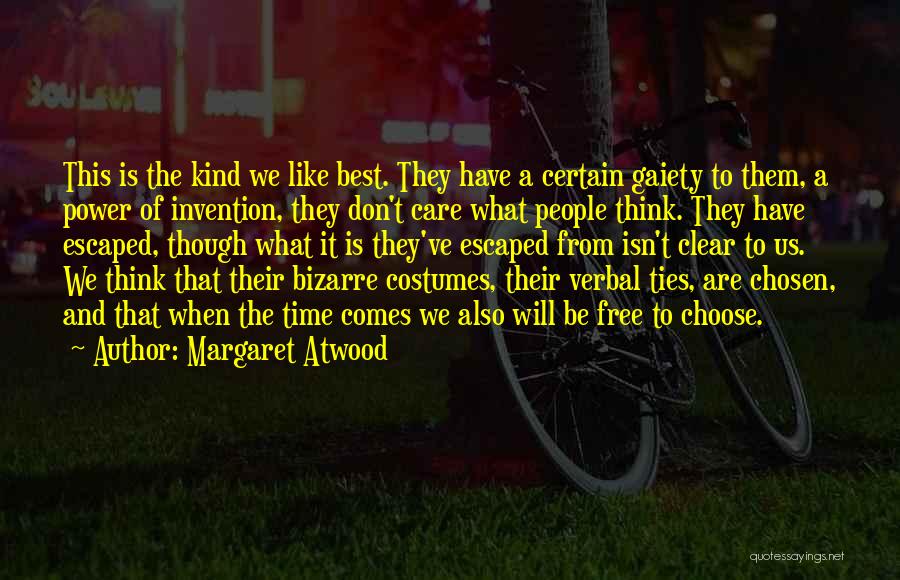 Best Chosen Quotes By Margaret Atwood