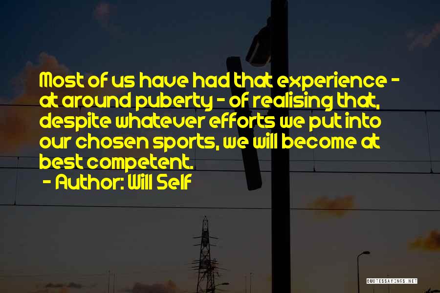 Best Chosen Quotes By Will Self