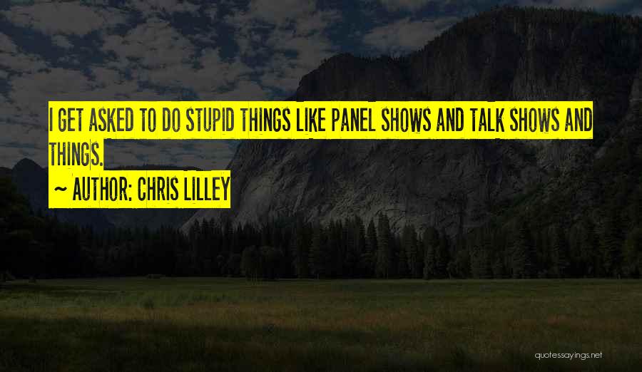 Best Chris Lilley Quotes By Chris Lilley