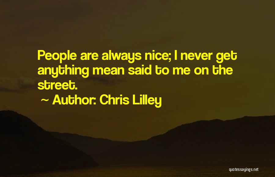 Best Chris Lilley Quotes By Chris Lilley