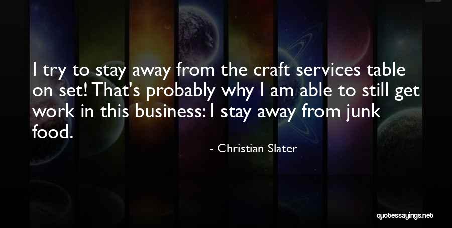 Best Christian Business Quotes By Christian Slater Best Christian Business Quotes By Christian Slater