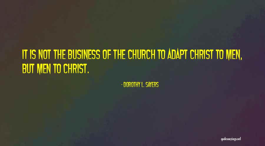Best Christian Business Quotes By Dorothy L. Sayers Best Christian Business Quotes By Dorothy L. Sayers