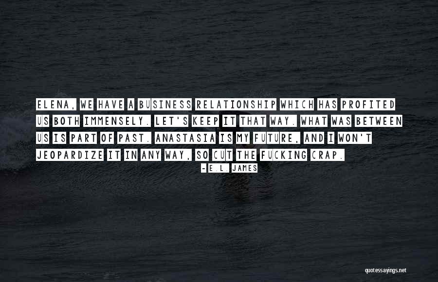 Best Christian Business Quotes By E.L. James Best Christian Business Quotes By E.L. James