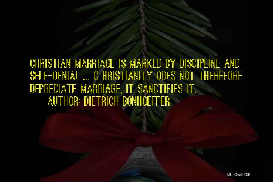 Best Christian Marriage Quotes By Dietrich Bonhoeffer
