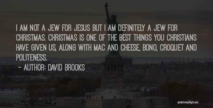 Best Christian Quotes By David Brooks