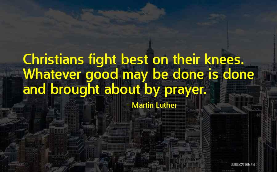 Best Christian Quotes By Martin Luther