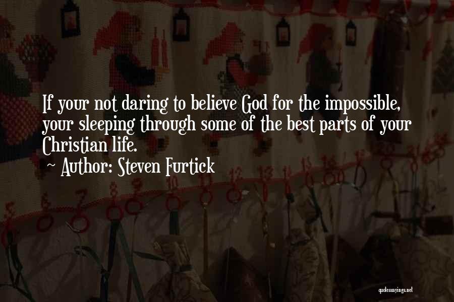 Best Christian Quotes By Steven Furtick