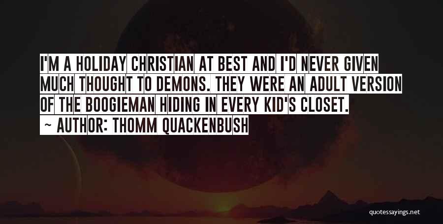 Best Christian Quotes By Thomm Quackenbush