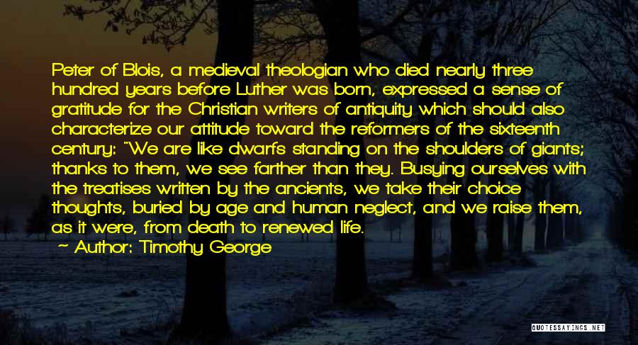 Best Christian Theologian Quotes By Timothy George