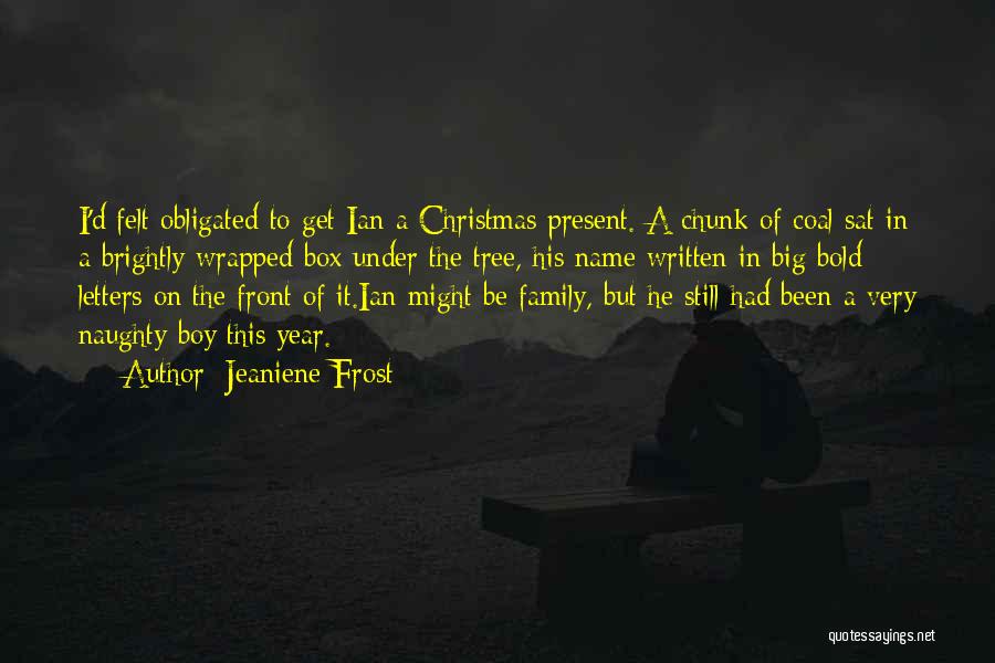 Best Christmas Present Quotes By Jeaniene Frost