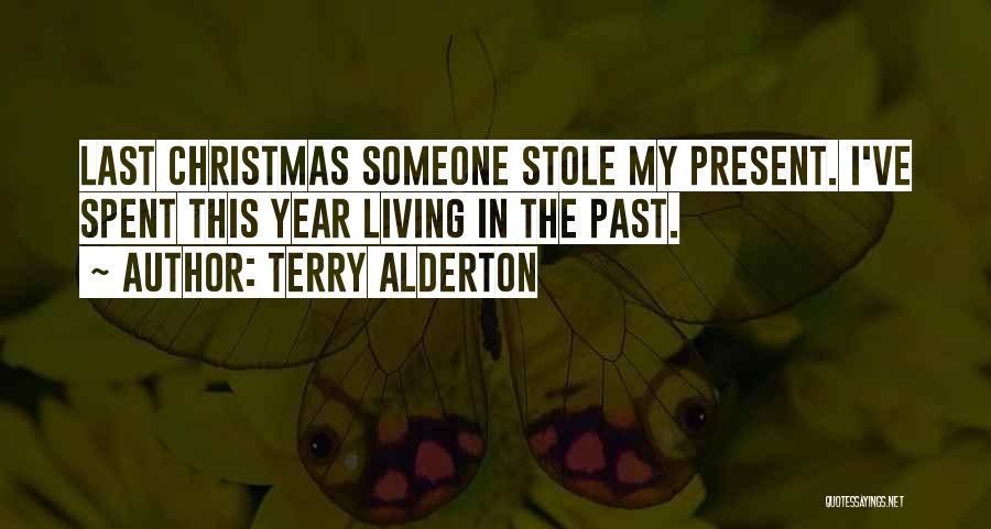 Best Christmas Present Quotes By Terry Alderton