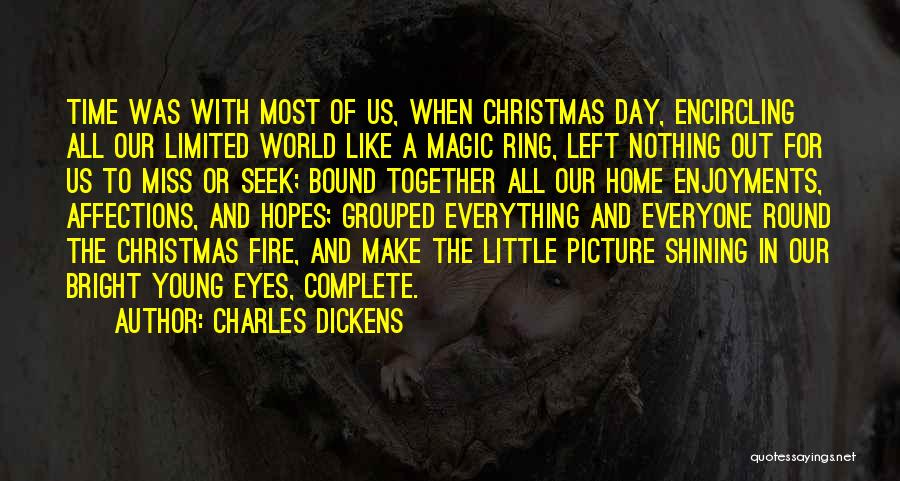 Best Christmas Time Quotes By Charles Dickens