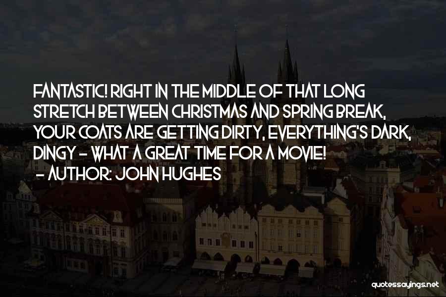 Best Christmas Time Quotes By John Hughes