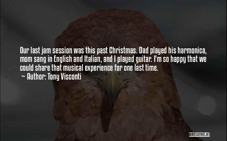 Best Christmas Time Quotes By Tony Visconti