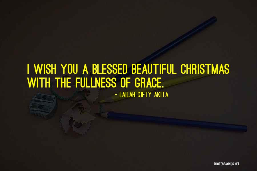 Best Christmas Wishes And Quotes By Lailah Gifty Akita