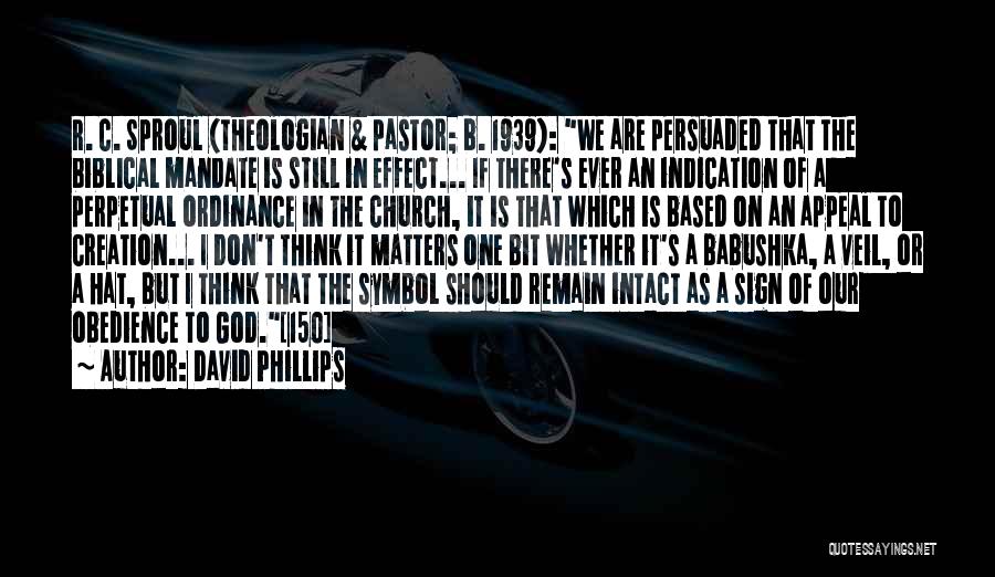 Best Church Sign Quotes By David Phillips