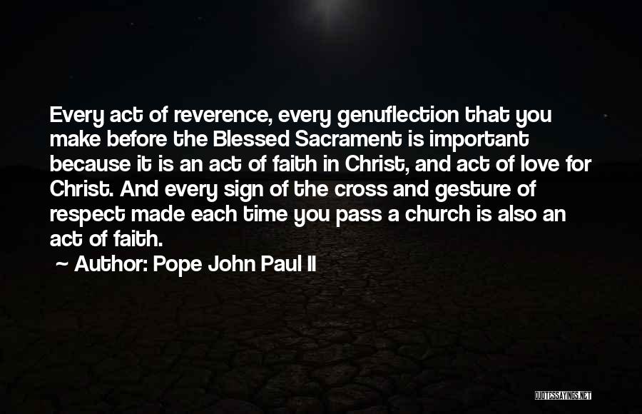 Best Church Sign Quotes By Pope John Paul II