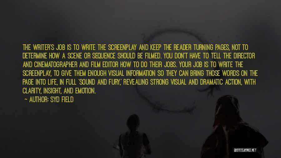 Best Cinematographer Quotes By Syd Field