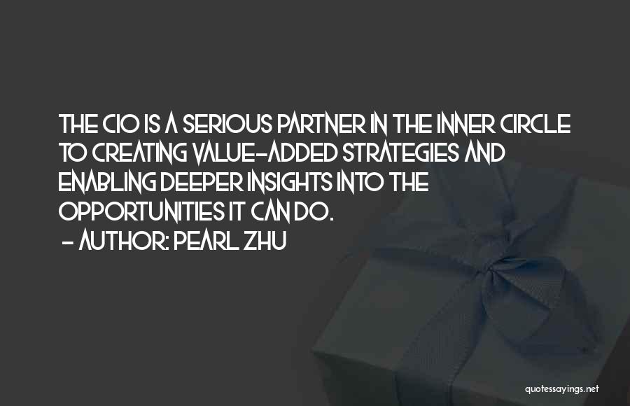 Best Cio Quotes By Pearl Zhu