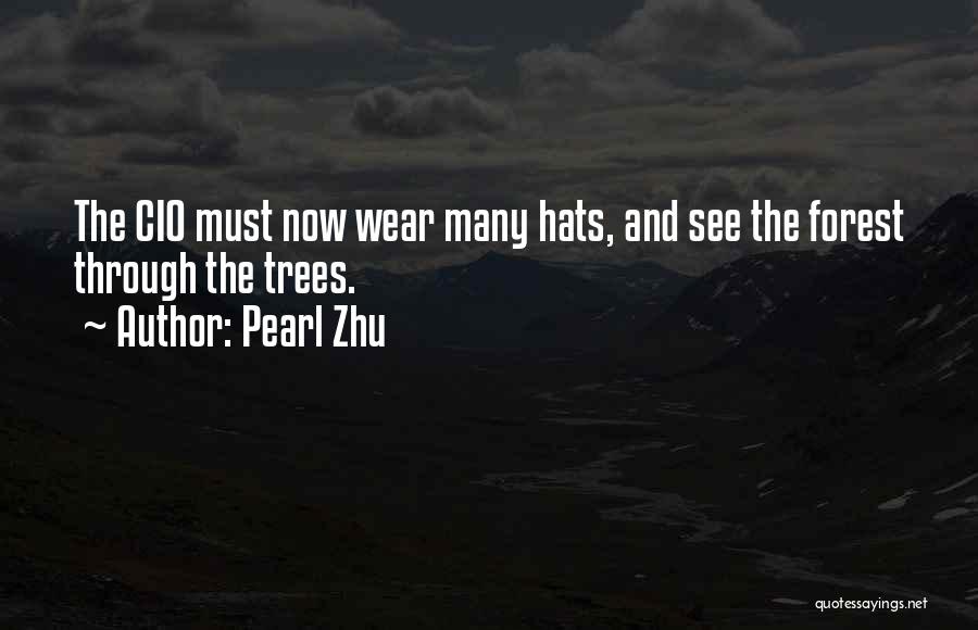 Best Cio Quotes By Pearl Zhu