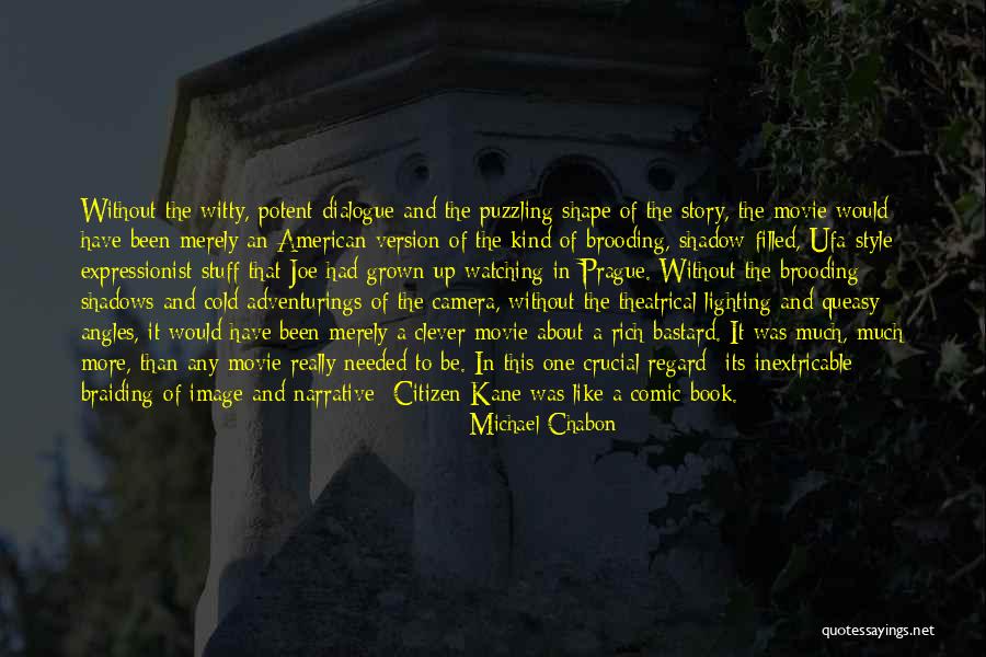 Best Citizen Kane Quotes By Michael Chabon Best Citizen Kane Quotes By Michael Chabon