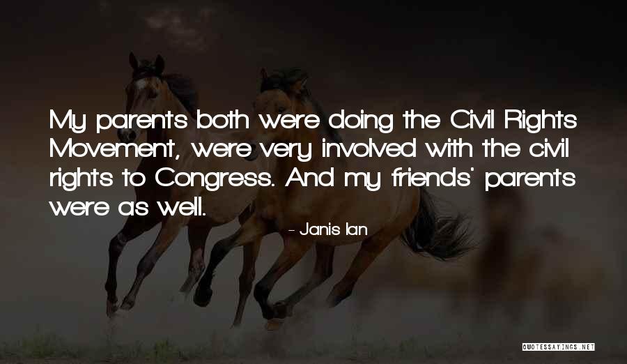 Best Civil Rights Movement Quotes By Janis Ian Best Civil Rights Movement Quotes By Janis Ian