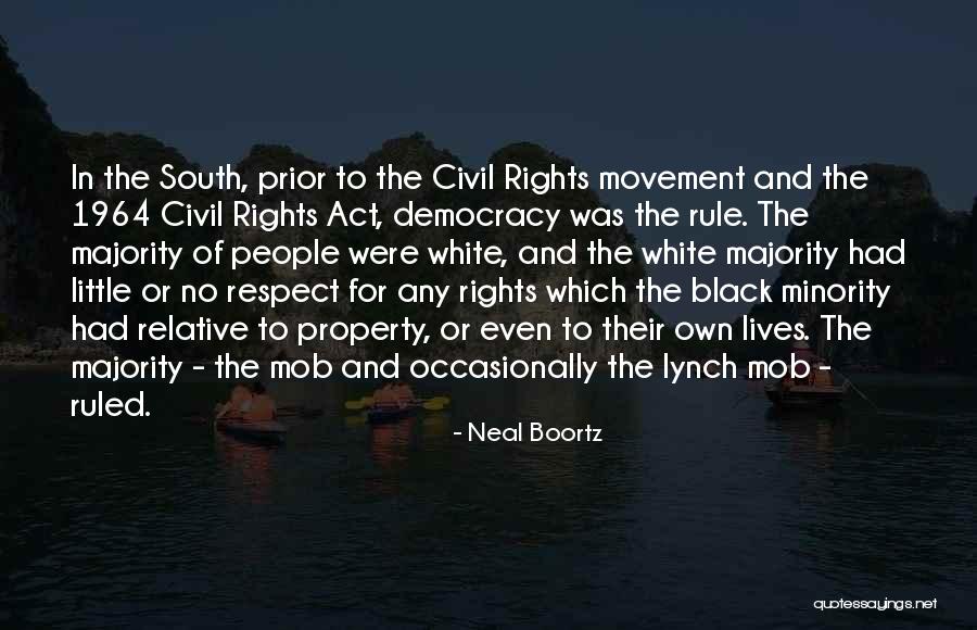 Best Civil Rights Movement Quotes By Neal Boortz Best Civil Rights Movement Quotes By Neal Boortz