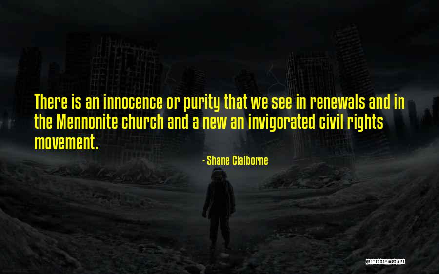 Best Civil Rights Movement Quotes By Shane Claiborne Best Civil Rights Movement Quotes By Shane Claiborne