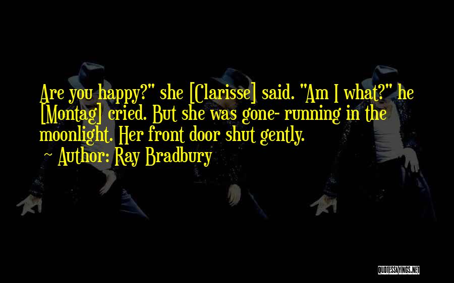 Best Clarisse Quotes By Ray Bradbury