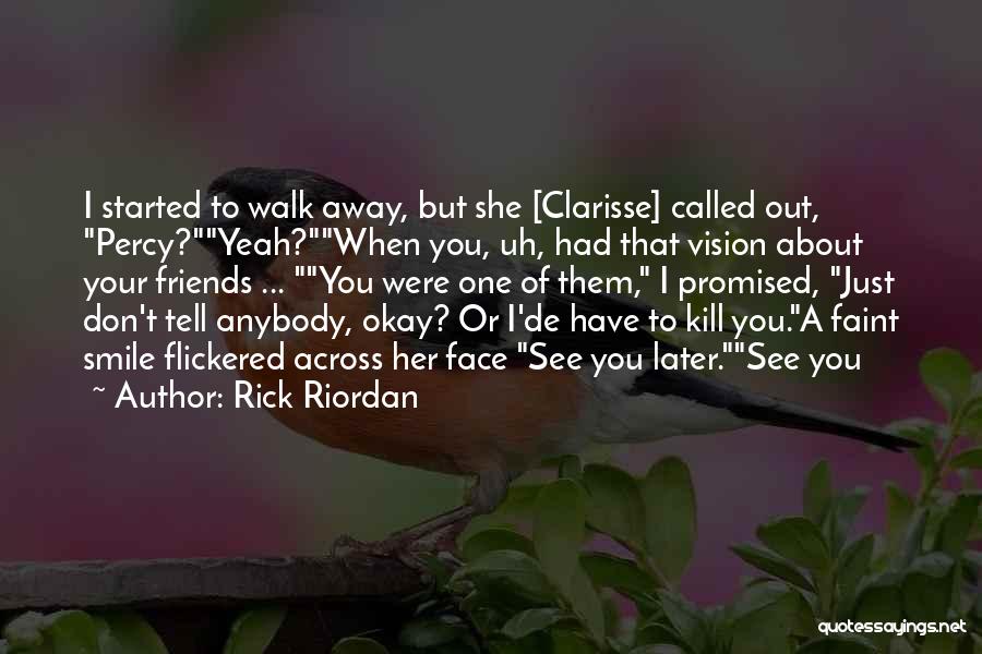 Best Clarisse Quotes By Rick Riordan