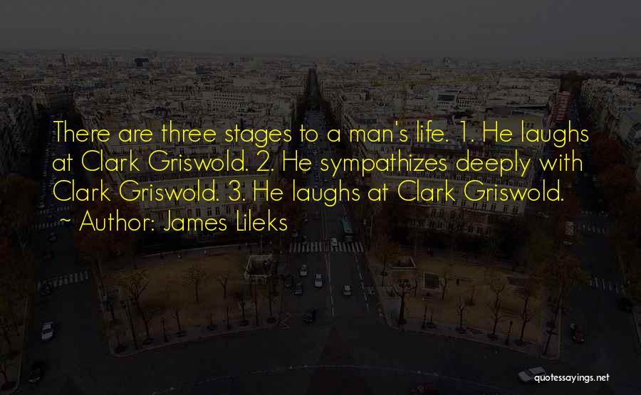 Best Clark Griswold Quotes By James Lileks