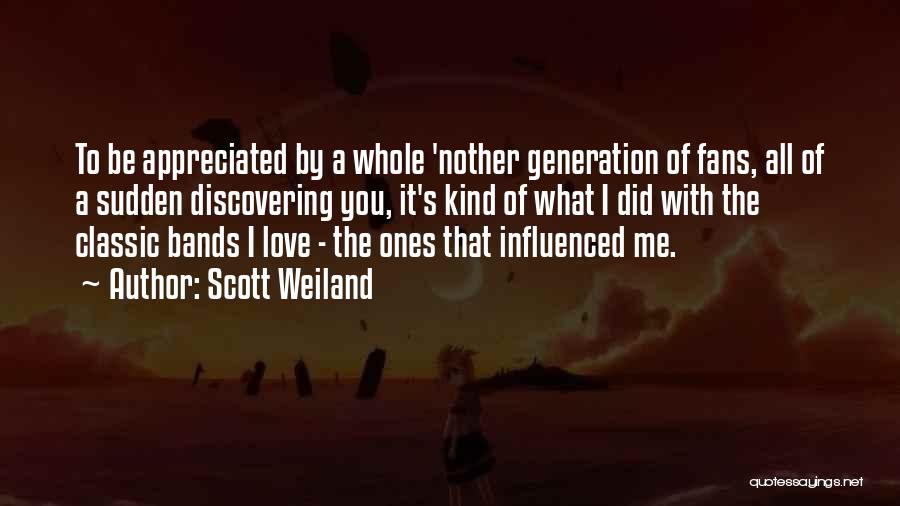 Best Classic Love Quotes By Scott Weiland