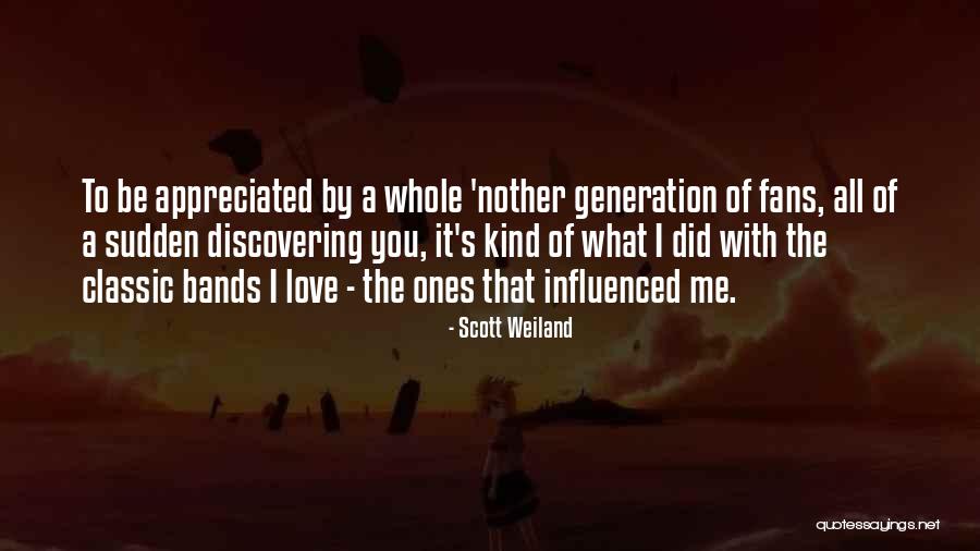 Best Classic Love Quotes By Scott Weiland