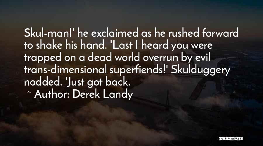 Best Clever And Funny Quotes By Derek Landy