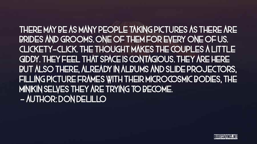 Best Click Quotes By Don DeLillo