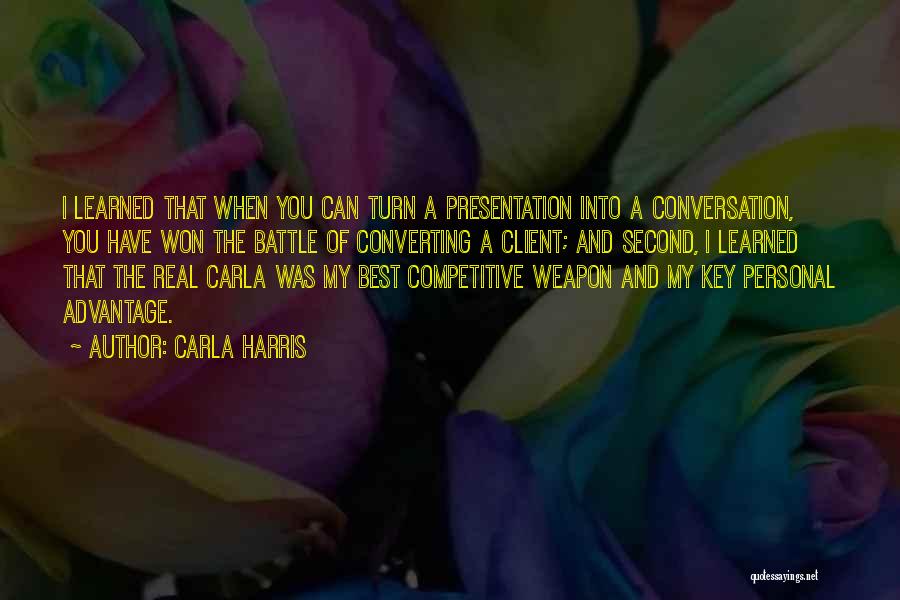 Best Client Quotes By Carla Harris