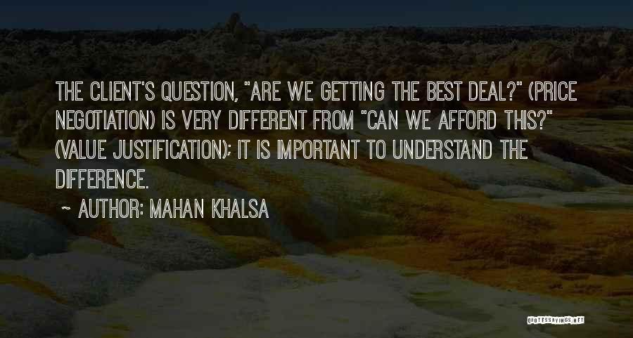 Best Client Quotes By Mahan Khalsa